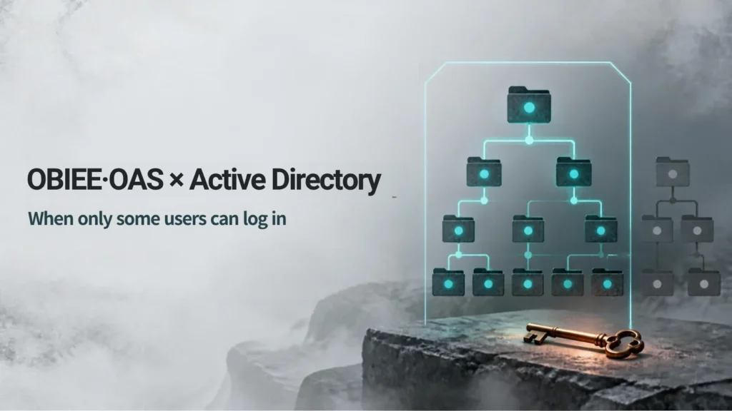 OBIEE and OAS with Active Directory: When Only Some Users Can Log In 1 OBIEE and OAS with Active Directory cover: directory branch outside the search boundary
